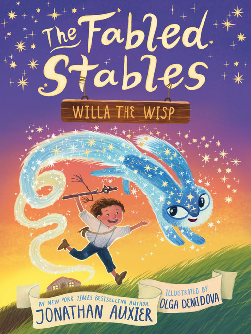 Title details for The Fabled Stables: Willa the Wisp by Jonathan Auxier - Available